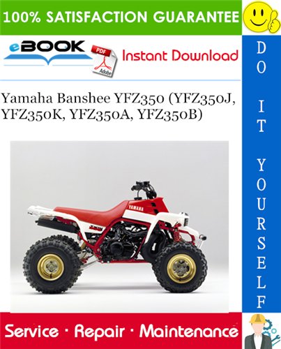 Yamaha Banshee YFZ350 (YFZ350J, YFZ350JK, YFZ350A, YFZ350B) ATV Service Repair Manual