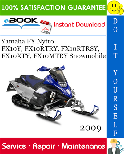 2009 Yamaha FX Nytro FX10Y, FX10RTRY, FX10RTRSY, FX10XTY, FX10MTRY Snowmobile Supplementary Service Manual