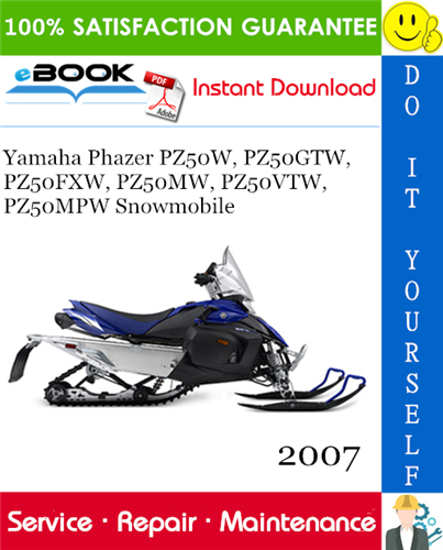 2007 Yamaha Phazer PZ50W, PZ50GTW, PZ50FXW, PZ50MW, PZ50VTW, PZ50MPW Snowmobile