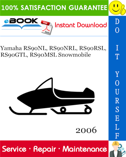 2006 Yamaha RS90NL, RS90NRL, RS90RSL, RS90GTL, RS90MSL Snowmobile