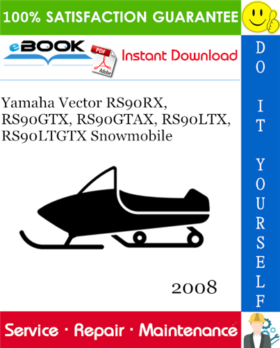 2008 Yamaha Vector RS90RX, RS90GTX, RS90GTAX, RS90LTX, RS90LTGTX Snowmobile