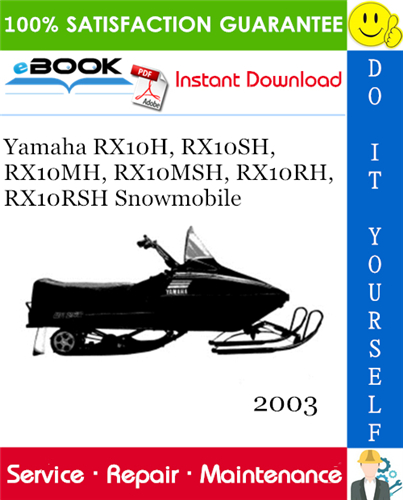 2003 Yamaha RX10H, RX10SH, RX10MH, RX10MSH, RX10RH, RX10RSH Snowmobile Service Repair Manual