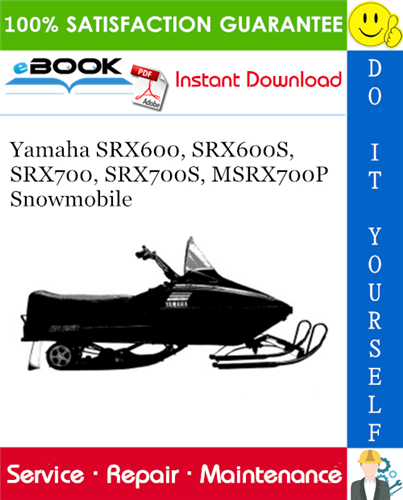 Yamaha SRX600, SRX600S, SRX700, SRX700S, MSRX700P Snowmobile Service Repair Manual