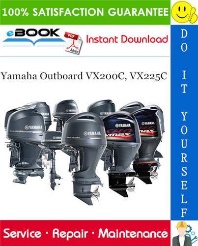 Yamaha Outboard VX200C, VX225C Service Repair Manual