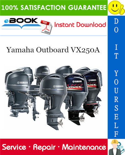 Yamaha Outboard VX250A Service Repair Manual