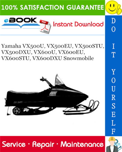 Yamaha VX500U, VX500EU, VX500STU, VX500DXU, VX600U, VX600EU, VX600STU, VX600DXU Snowmobile