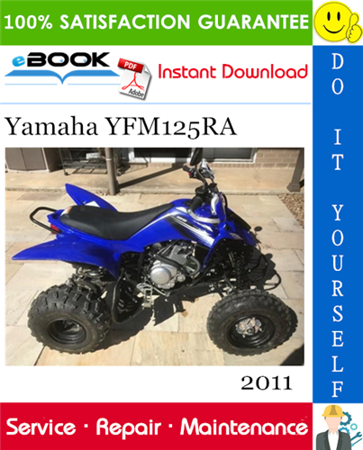 2011 Yamaha YFM125RA ATV Service Repair Manual