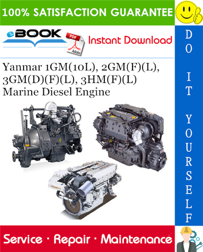 Yanmar 1GM(10L), 2GM(F)(L), 3GM(D)(F)(L), 3HM(F)(L) Marine Diesel Engine Service Repair Manual