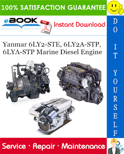 Yanmar 6LY2-STE, 6LY2A-STP, 6LYA-STP Marine Diesel Engine Service Repair Manual
