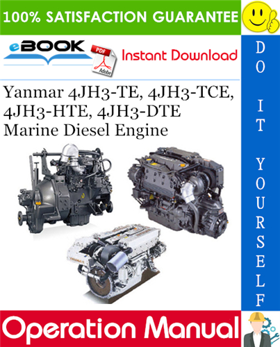 Yanmar 4JH3-TE, 4JH3-TCE, 4JH3-HTE, 4JH3-DTE Marine Diesel Engine Operation Manual