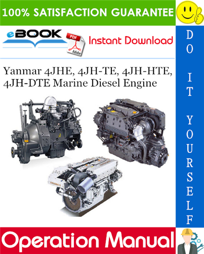 Yanmar 4JHE, 4JH-TE, 4JH-HTE, 4JH-DTE Marine Diesel Engine Operation Manual