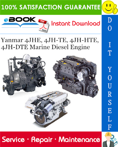 Yanmar 4JHE, 4JH-TE, 4JH-HTE, 4JH-DTE Marine Diesel Engine Service Repair Manual
