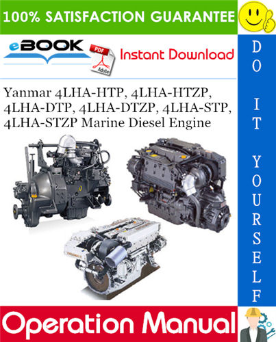 Yanmar 4LHA-HTP, 4LHA-HTZP, 4LHA-DTP, 4LHA-DTZP, 4LHA-STP, 4LHA-STZP Marine Diesel Engine Operation Manual