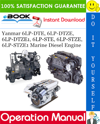 Yanmar 6LP-DTE, 6LP-DTZE, 6LP-DTZE1, 6LP-STE, 6LP-STZE, 6LP-STZE1 Marine Diesel Engine Operation Manual
