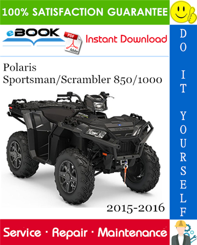 Polaris Sportsman/Scrambler 850/1000 ATV Service Repair Manual