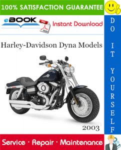 2003 Harley-Davidson Dyna Models (FXD, FXDL, FXDX, FXDXT, FXDWG) Motorcycle Service Repair Manual