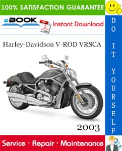 2003 Harley-Davidson V-ROD VRSCA Motorcycle Service Repair Manual