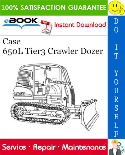 Case 650L Tier3 Crawler Dozer Service Repair Manual