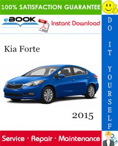 2015 Kia Forte Service Repair Manual