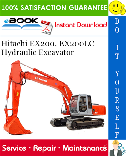 Hitachi EX200, EX200LC Hydraulic Excavator Service Repair Manual