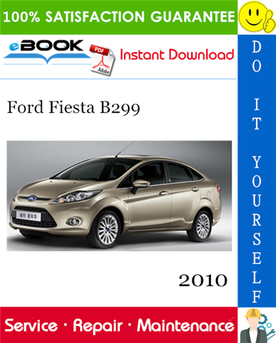 2010 Ford Fiesta B299 Service Repair Manual