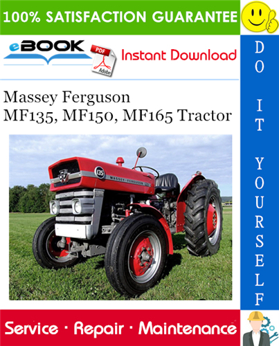 Massey Ferguson MF135, MF150, MF165 Tractor Service Repair Manual