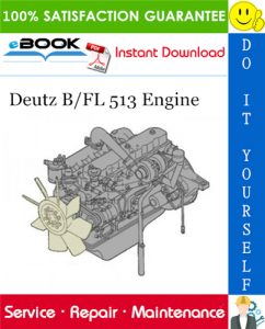 Deutz B/FL 513 Engine Service Repair Manual