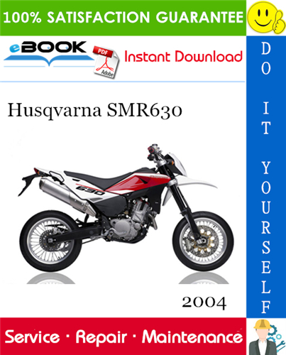 2004 Husqvarna SMR630 Motorcycle Service Repair Manual