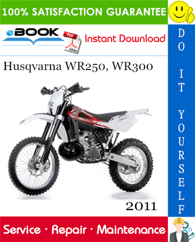 2011 Husqvarna WR250, WR300 Motorcycle Service Repair Manual