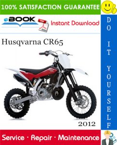 2012 Husqvarna CR65 Motorcycle Service Repair Manual