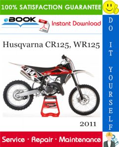 2011 Husqvarna CR125, WR125 Motorcycle Service Repair Manual