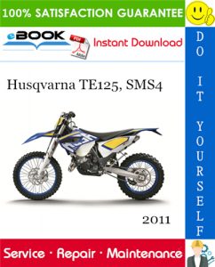 2011 Husqvarna TE125, SMS4 Motorcycle Service Repair Manual