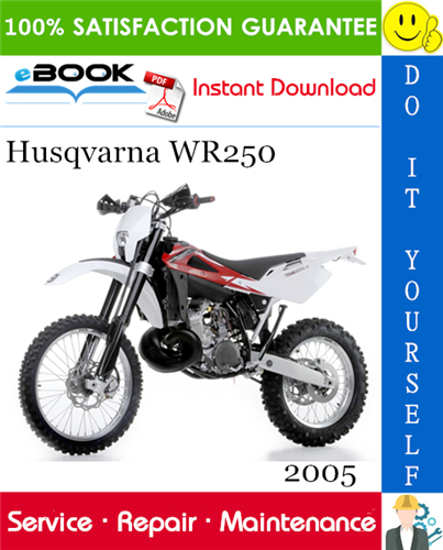 2005 Husqvarna WR250 Motorcycle Service Repair Manual