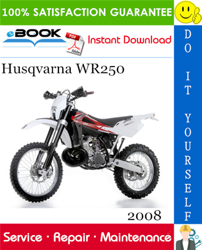 2008 Husqvarna WR250 Motorcycle Service Repair Manual