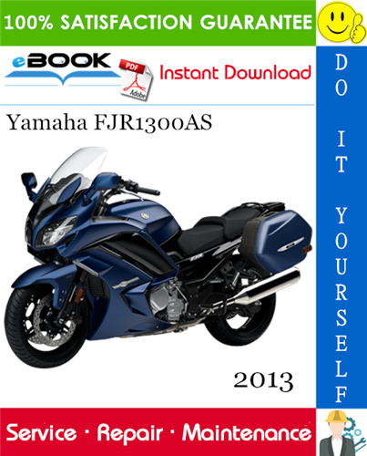 2013 Yamaha FJR1300AS Motorcycle Service Repair Manual