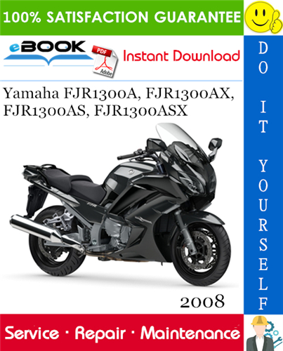 2008 Yamaha FJR1300A, FJR1300AX, FJR1300AS, FJR1300ASX Motorcycle Service Repair Manual