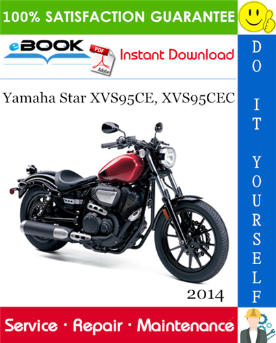 2014 Yamaha Star XVS95CE, XVS95CEC Motorcycle Service Repair Manual