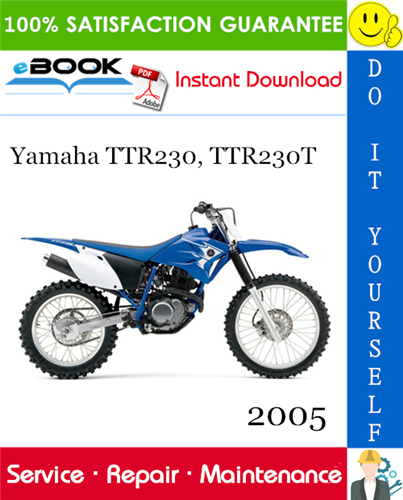 2005 Yamaha TTR230, TTR230T Motorcycle Service Repair Manual