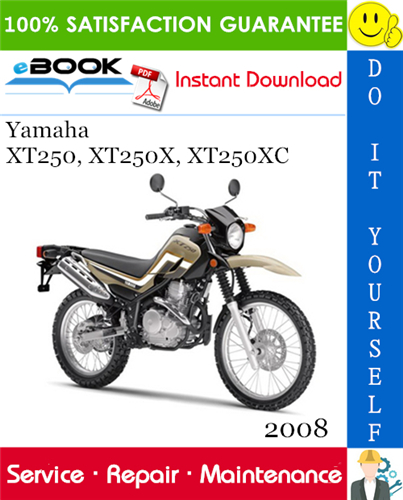 2008 Yamaha XT250, XT250X, XT250XC Motorcycle Service Repair Manual