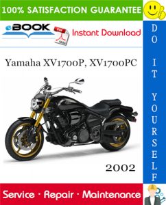 2002 Yamaha XV1700P, XV1700PC Motorcycle Service Repair Manual