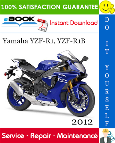 2012 Yamaha YZF-R1, YZF-R1B Motorcycle Service Repair Manual
