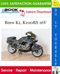 Bmw K1, K100RS 16V Motorcycle Service Repair Manual