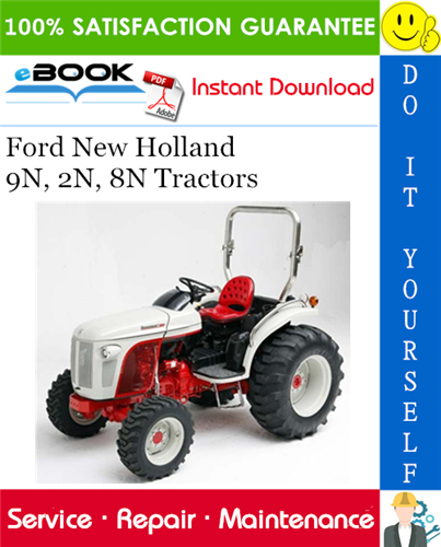 Ford New Holland 9N, 2N, 8N Tractors Service Repair Manual