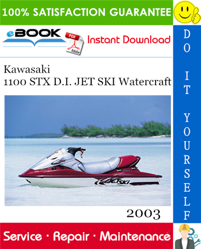 2003 Kawasaki 1100 STX D.I. JET SKI Watercraft Service Repair Manual