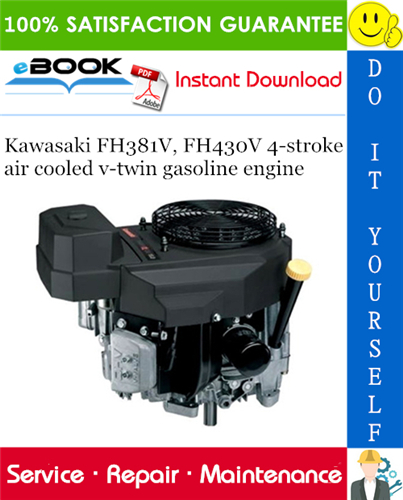 Kawasaki FH381V, FH430V 4-stroke air cooled v-twin gasoline engine Service Repair Manual