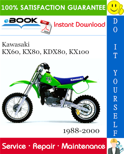 Kawasaki KX60, KX80, KDX80, KX100 Motorcycle Service Repair Manual