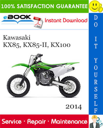 2014 Kawasaki KX85, KX85-II, KX100 Motorcycle Service Repair Manual