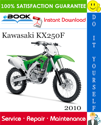 2010 Kawasaki KX250F Motorcycle Service Repair Manual