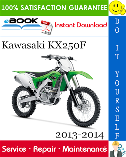 Kawasaki KX250F Motorcycle Service Repair Manual