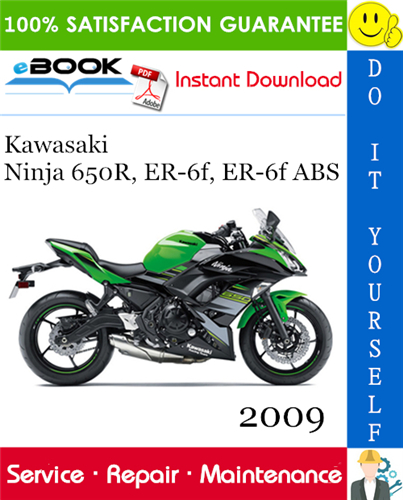 2009 Kawasaki Ninja 650R, ER-6f, ER-6f ABS Motorcycle Service Repair Manual